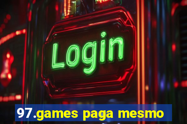 97.games paga mesmo